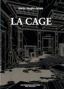 Cage (La) [ancienne édition]